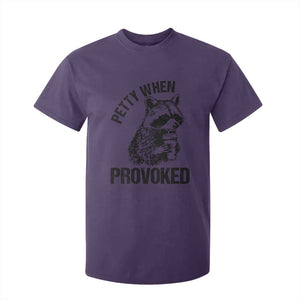 Petty When Provoked T Shirt For Kid Funny Raccoon Meme TS14 Purple Print Your Wear