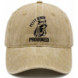 Petty When Provoked Washed Cotton Baseball Cap Funny Raccoon Meme TS14 Washed Cap Universal Fit Khaki Print Your Wear