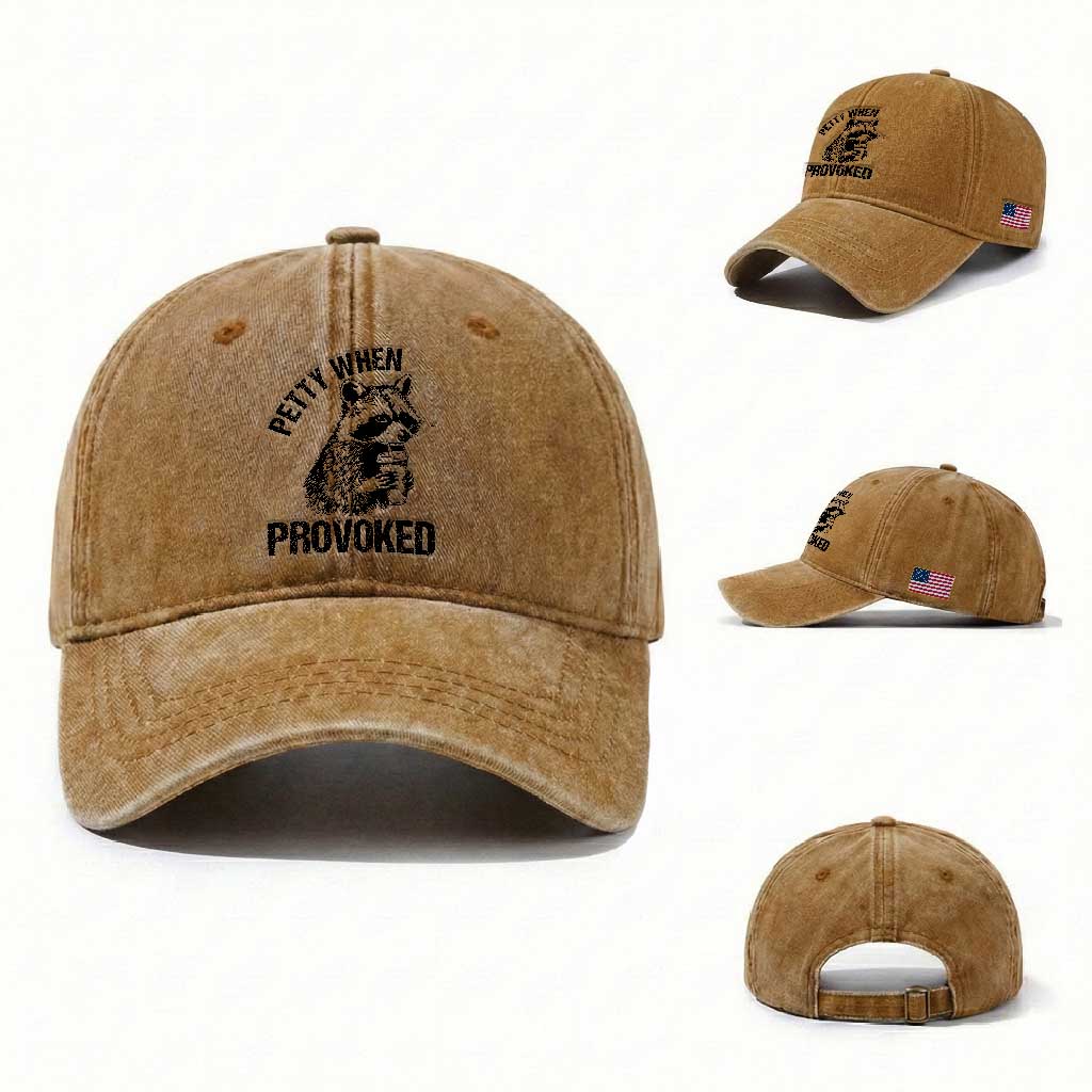 Petty When Provoked Washed Cotton Baseball Cap Funny Raccoon Meme TS14 Washed Cap Universal Fit Yellow Ochre Print Your Wear