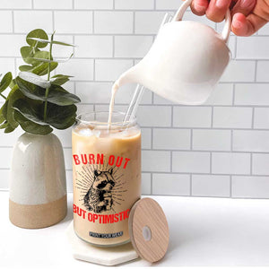 Burnt Out But Optimistic Glass Can Funny Raccoon Meme TS14 Print Your Wear