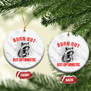 Burnt Out But Optimistic Ceramic Ornament Funny Raccoon Meme TS14 1pc White Marble Print Your Wear