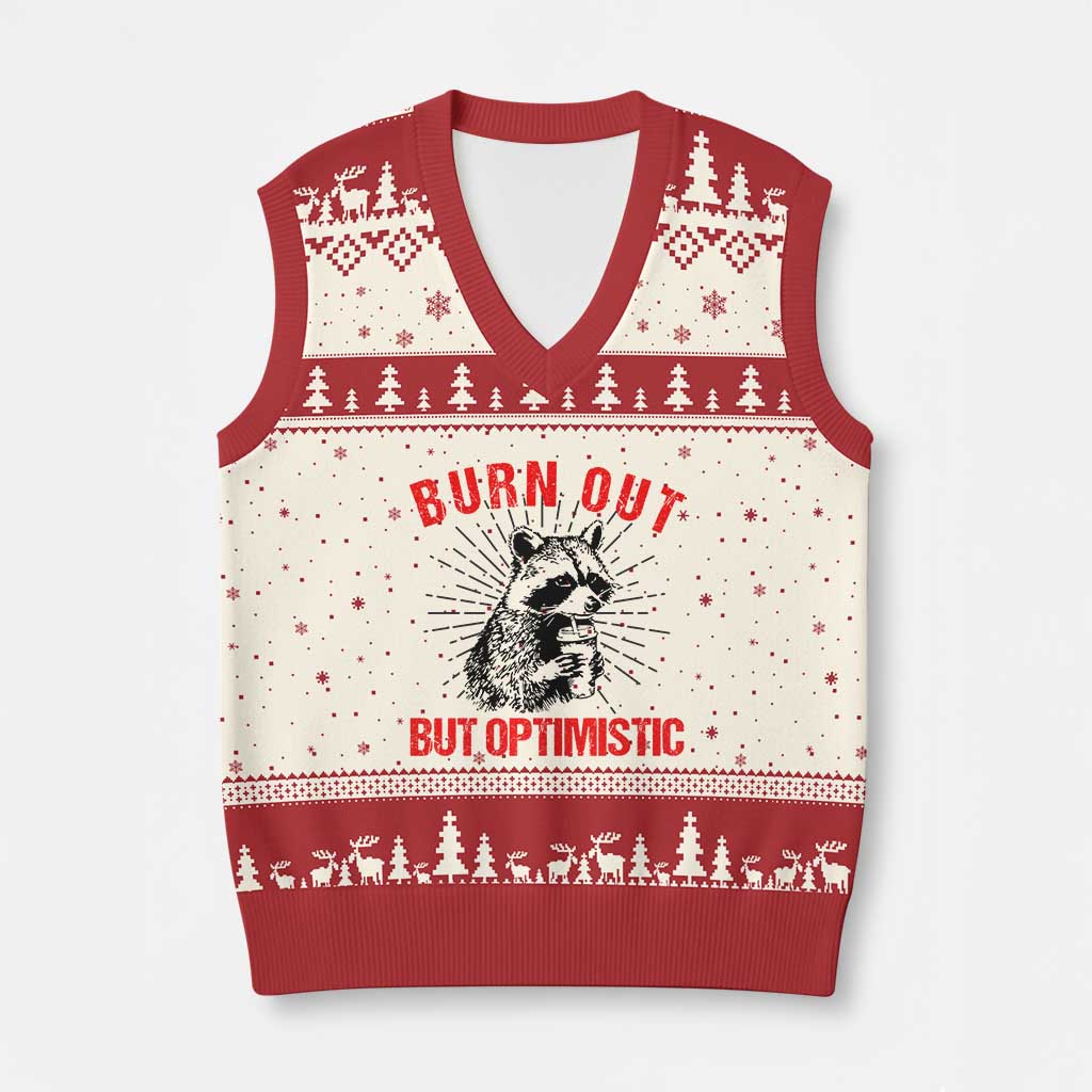 Burnt Out But Optimistic V-Neck Knit Sweater Vest Funny Raccoon Meme TS14 Beige Red Print Your Wear