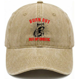 Burnt Out But Optimistic Washed Cotton Baseball Cap Funny Raccoon Meme TS14 Washed Cap Universal Fit Khaki Print Your Wear