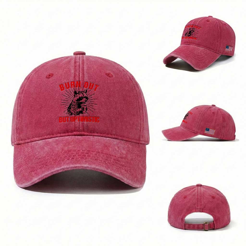 Burnt Out But Optimistic Washed Cotton Baseball Cap Funny Raccoon Meme TS14 Washed Cap Universal Fit Red Print Your Wear