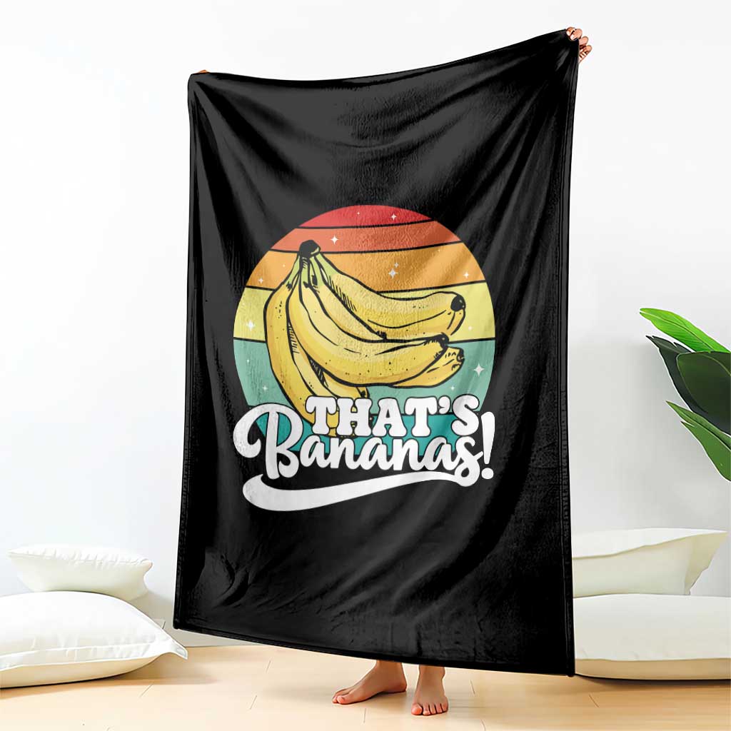 That's Bananas Throw Blanket Funny Banana Lover Saying TS14 Print Your Wear