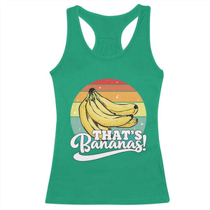 That's Bananas Racerback Tank Top Funny Banana Lover Saying TS14 Irish Green Print Your Wear