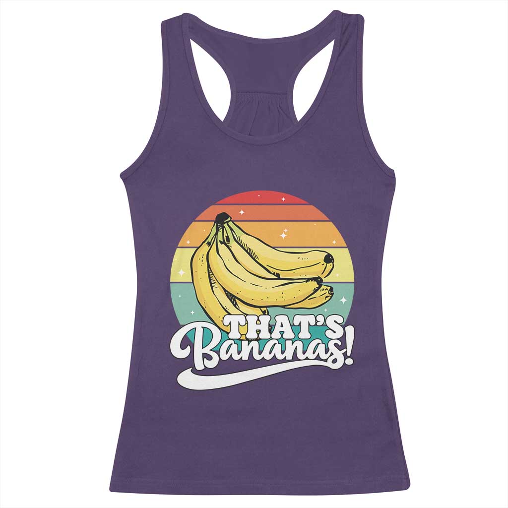 That's Bananas Racerback Tank Top Funny Banana Lover Saying TS14 Purple Print Your Wear