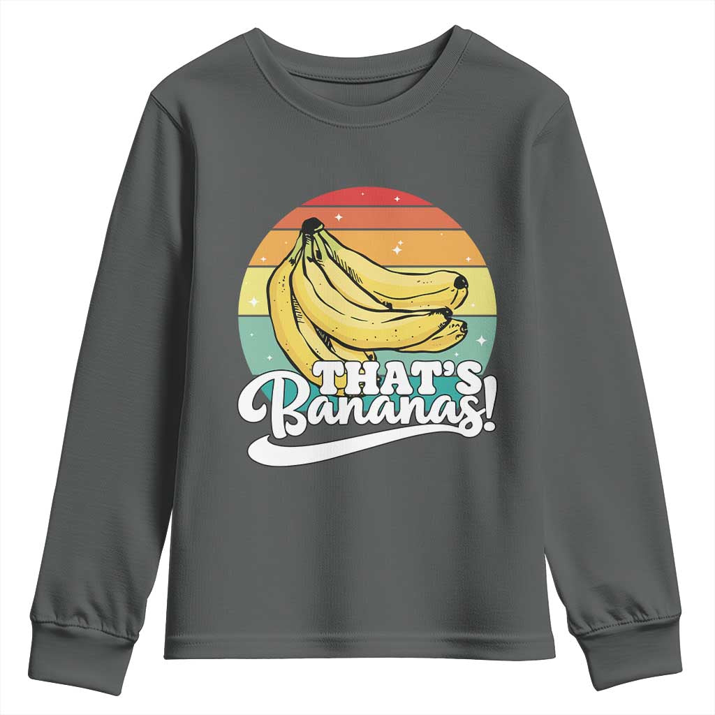 That's Bananas Youth Sweatshirt Funny Banana Lover Saying TS14 Dark Heather Print Your Wear