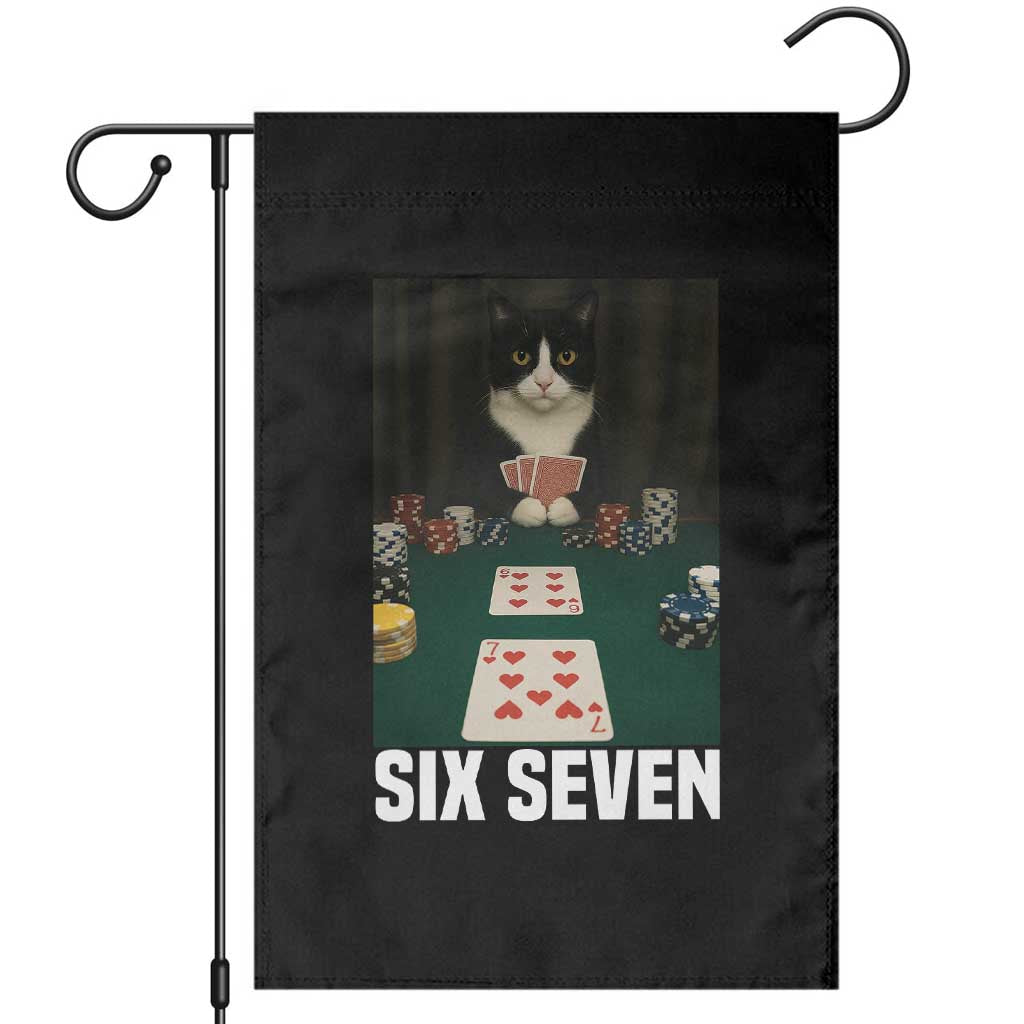 67 Poker Cat Garden Flag Funny Six Seven Meme TS14 Black Print Your Wear