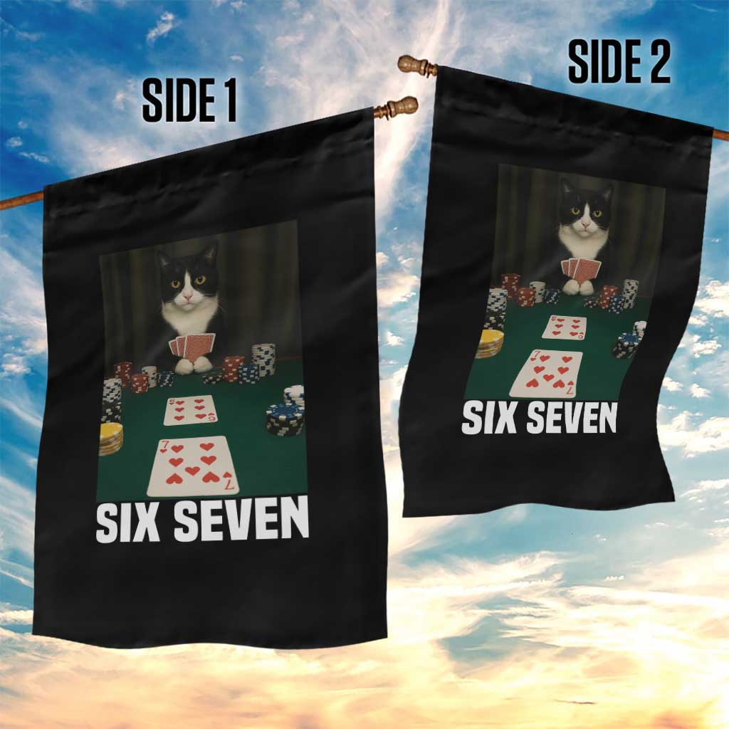 67 Poker Cat Garden Flag Funny Six Seven Meme TS14 Print Your Wear