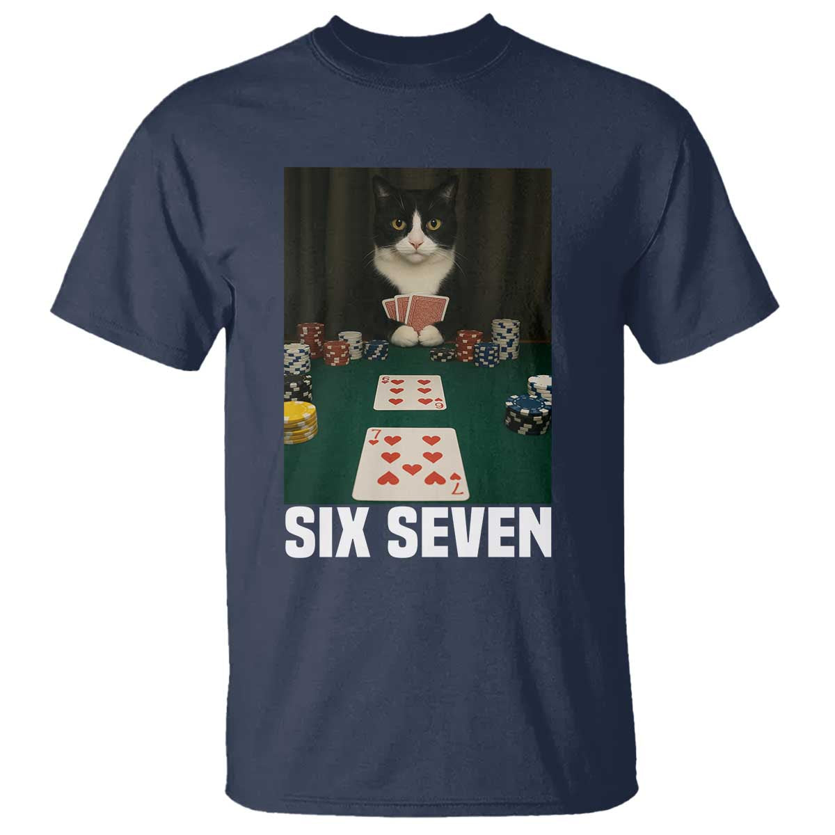 67 Poker Cat T Shirt Funny Six Seven Meme TS14 Navy Print Your Wear