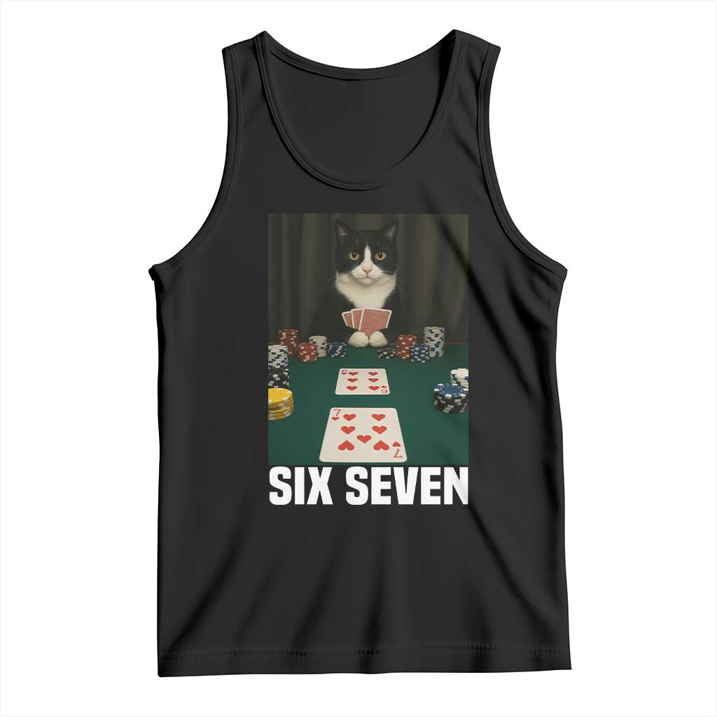 67 Poker Cat Tank Top Funny Six Seven Meme TS14 Black Print Your Wear