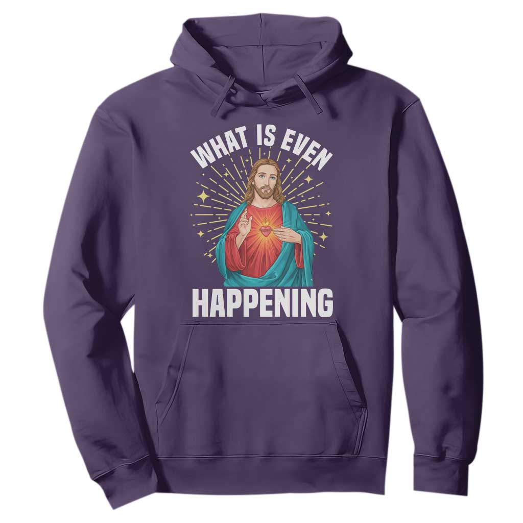 Funny Christian Hoodie What Is Even Happening TS14 Purple Print Your Wear
