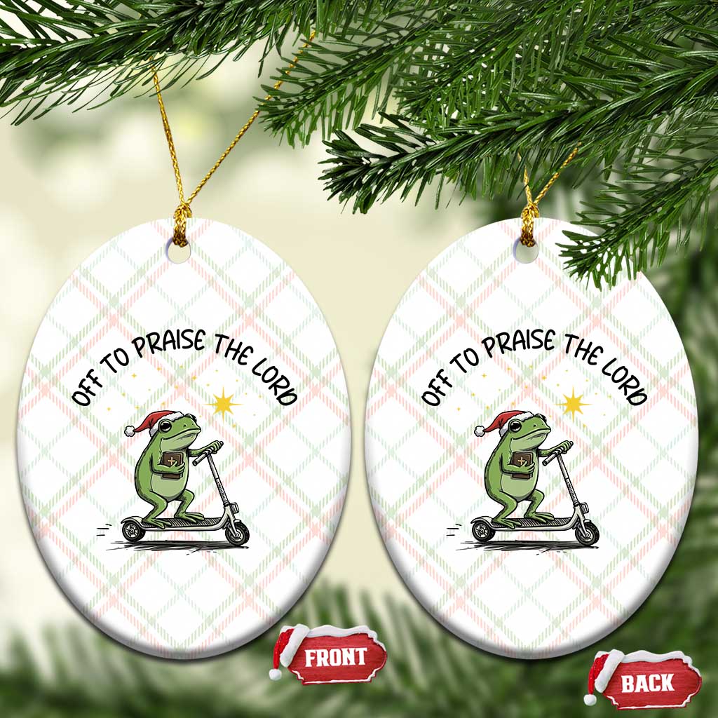 Off To Praise The Lord Ceramic Ornament Funny Frog Christian TS14 Print Your Wear