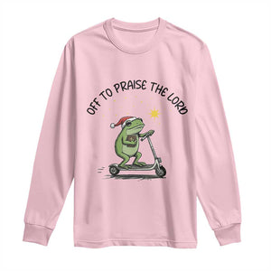 Off To Praise The Lord Long Sleeve Shirt Funny Frog Christian TS14 Light Pink Print Your Wear