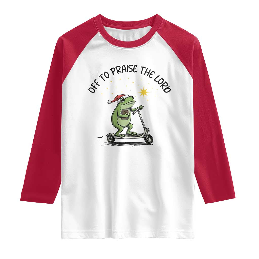 Off To Praise The Lord Raglan Shirt Funny Frog Christian TS14 White Red Print Your Wear