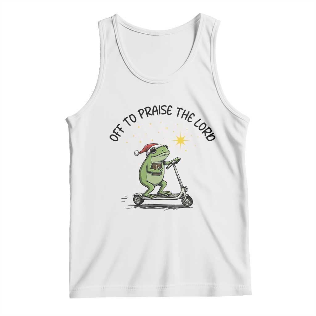Off To Praise The Lord Tank Top Funny Frog Christian TS14 White Print Your Wear