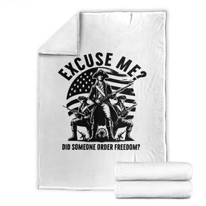 Freedom Resist Protest Civil Rights Throw Blanket Excuse Me Did Someone Order Freedom TS14 White Print Your Wear