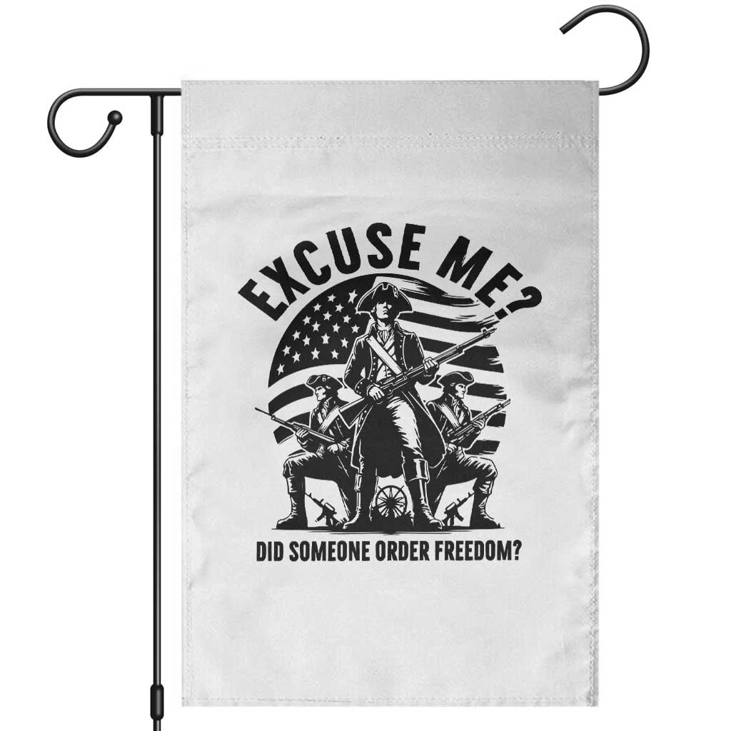 Freedom Resist Protest Civil Rights Garden Flag Excuse Me Did Someone Order Freedom TS14 White Print Your Wear