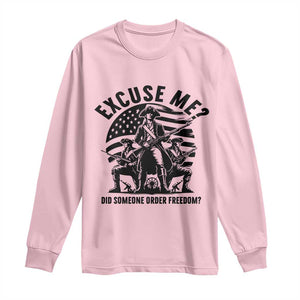 Freedom Resist Protest Civil Rights Long Sleeve Shirt Excuse Me Did Someone Order Freedom TS14 Light Pink Print Your Wear