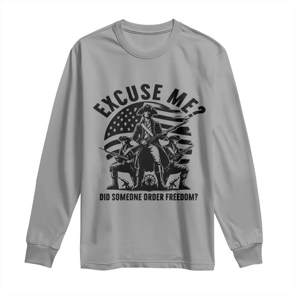 Freedom Resist Protest Civil Rights Long Sleeve Shirt Excuse Me Did Someone Order Freedom TS14 Sport Gray Print Your Wear
