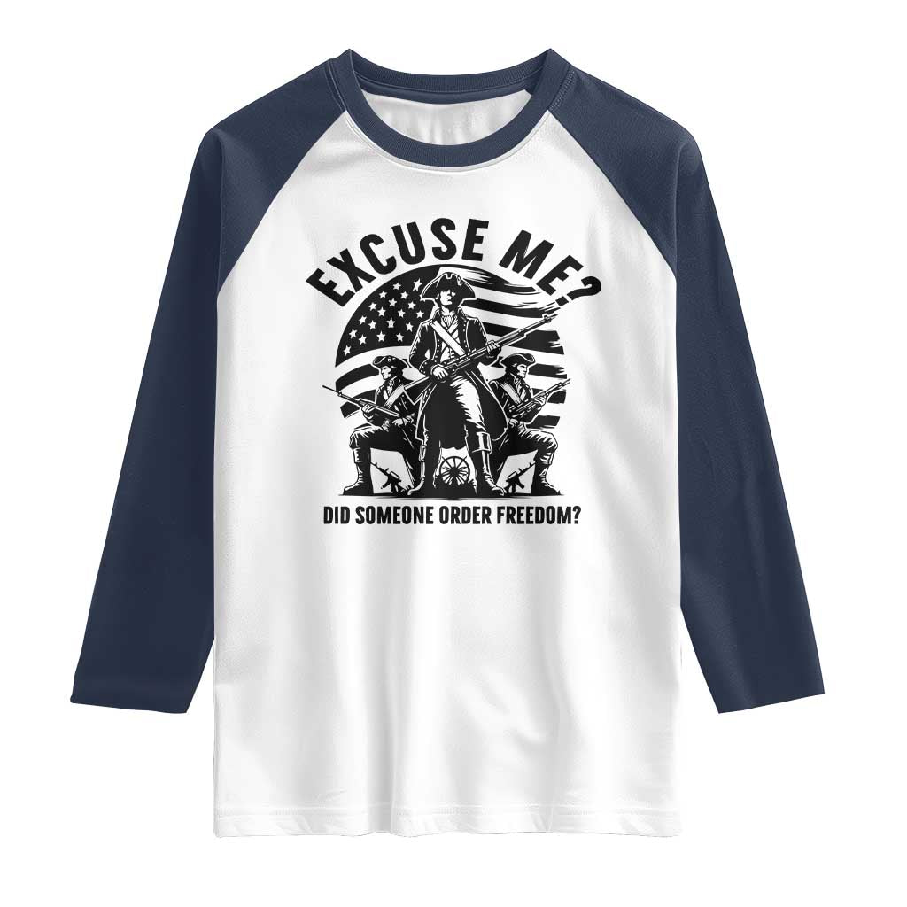 Freedom Resist Protest Civil Rights Raglan Shirt Excuse Me Did Someone Order Freedom TS14 White Navy Print Your Wear
