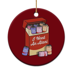 I Need An Alani Ceramic Ornament Funny Drinking Trendy Summer Vacation TS14 1pc Red Print Your Wear