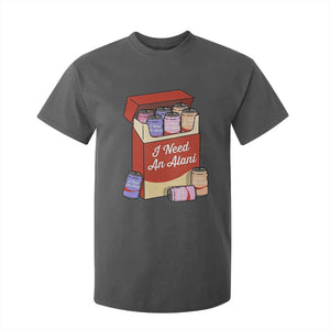 I Need An Alani T Shirt For Kid Funny Drinking Trendy Summer Vacation TS14 Dark Heather Print Your Wear