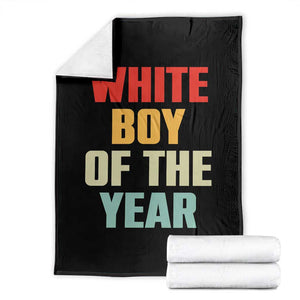 White Boy Of The Year Throw Blanket Funny Statement TS14 Black Print Your Wear