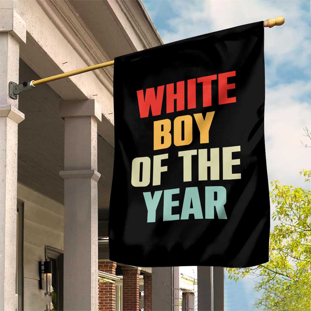 White Boy Of The Year Garden Flag Funny Statement TS14 Print Your Wear