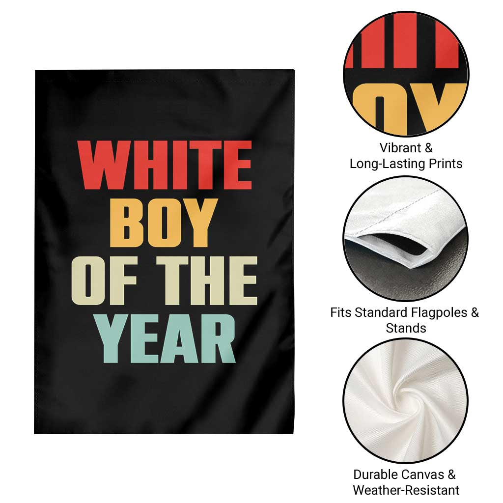 White Boy Of The Year Garden Flag Funny Statement TS14 Print Your Wear