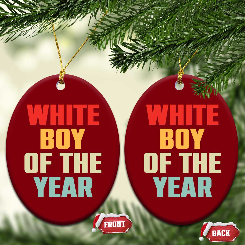 White Boy Of The Year Ceramic Ornament Funny Statement TS14 Print Your Wear