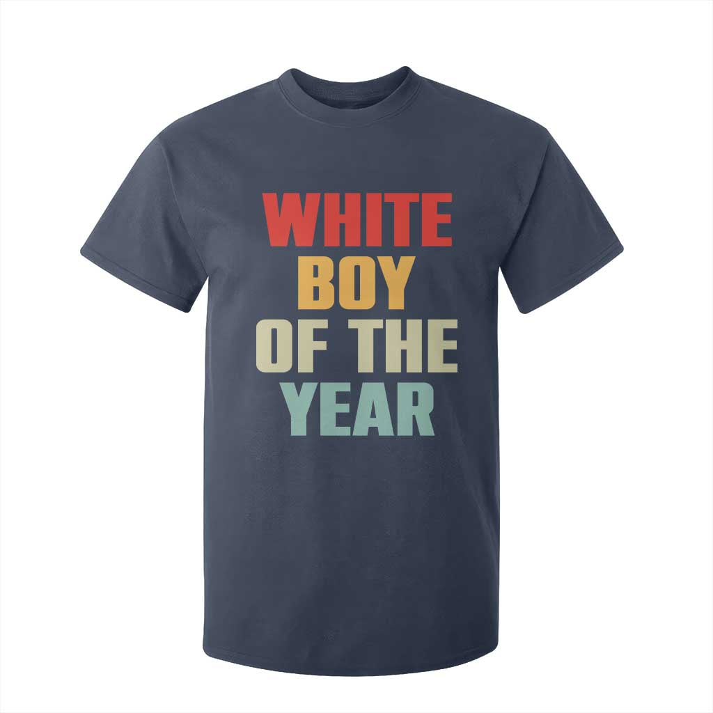White Boy Of The Year T Shirt For Kid Funny Statement TS14 Navy Print Your Wear