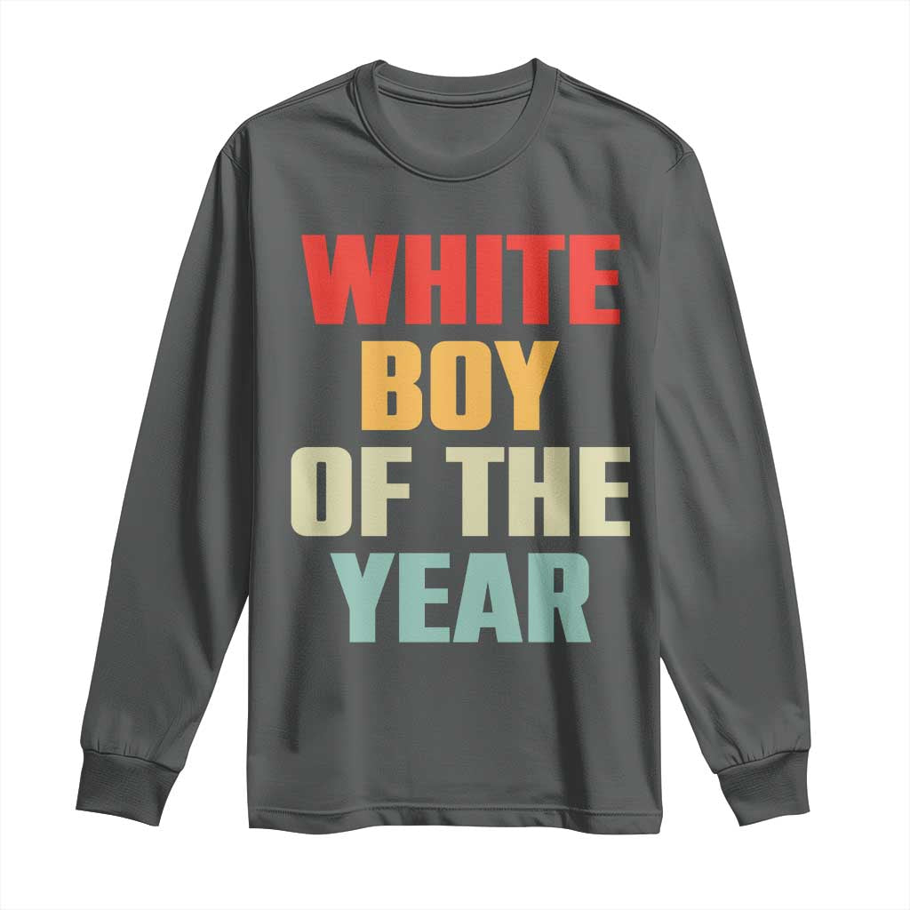 White Boy Of The Year Long Sleeve Shirt Funny Statement TS14 Dark Heather Print Your Wear