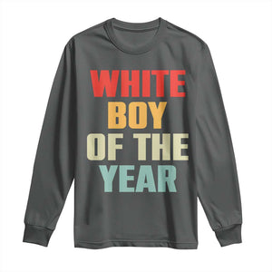 White Boy Of The Year Long Sleeve Shirt Funny Statement TS14 Dark Heather Print Your Wear