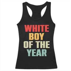 White Boy Of The Year Racerback Tank Top Funny Statement TS14 Black Print Your Wear