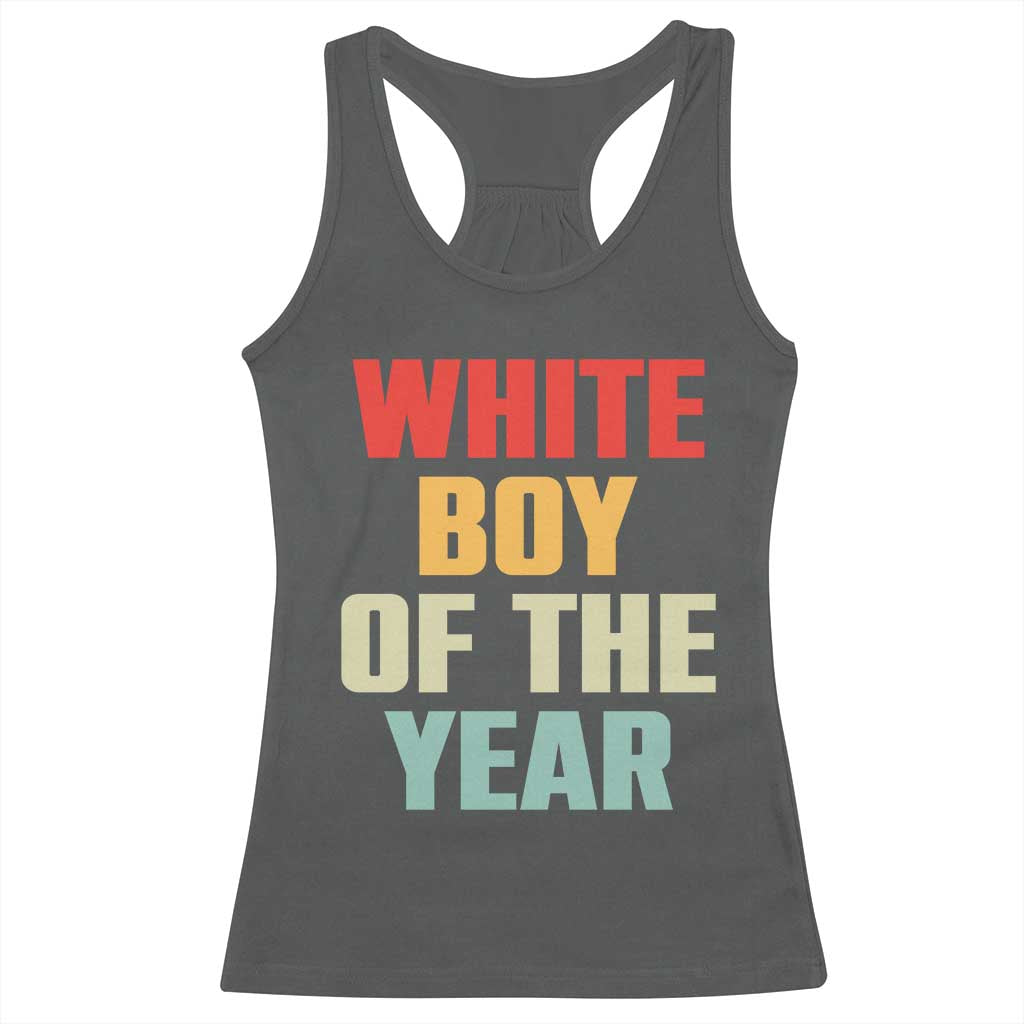 White Boy Of The Year Racerback Tank Top Funny Statement TS14 Dark Heather Print Your Wear