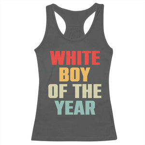 White Boy Of The Year Racerback Tank Top Funny Statement TS14 Dark Heather Print Your Wear