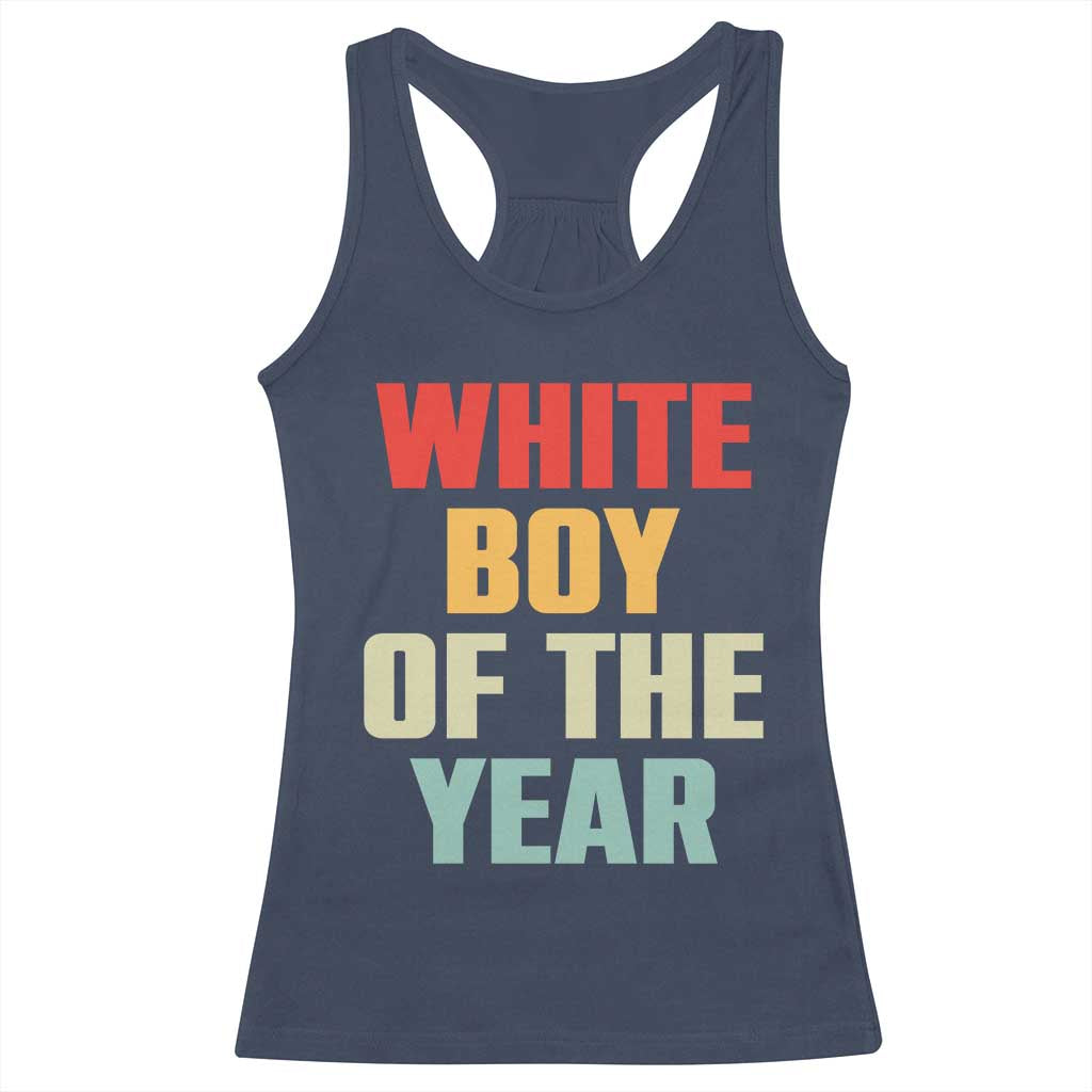 White Boy Of The Year Racerback Tank Top Funny Statement TS14 Navy Print Your Wear