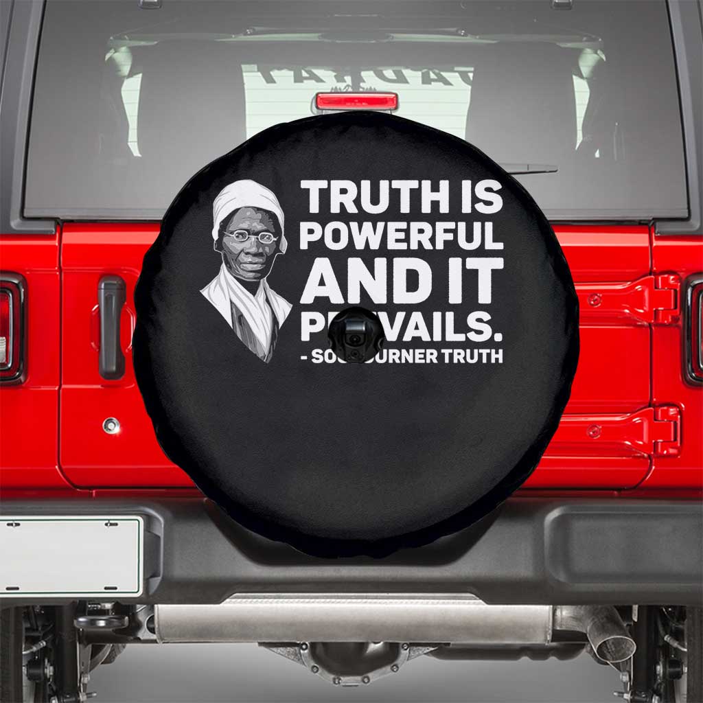 Sojourner Truth Quote Spare Tire Cover Truth is Powerful and It Prevails TS14 Black Print Your Wear