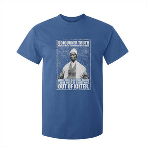 Sojourner Truth Quote T Shirt For Kid Black History Month TS14 Royal Blue Print Your Wear