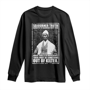 Sojourner Truth Quote Long Sleeve Shirt Black History Month TS14 Black Print Your Wear
