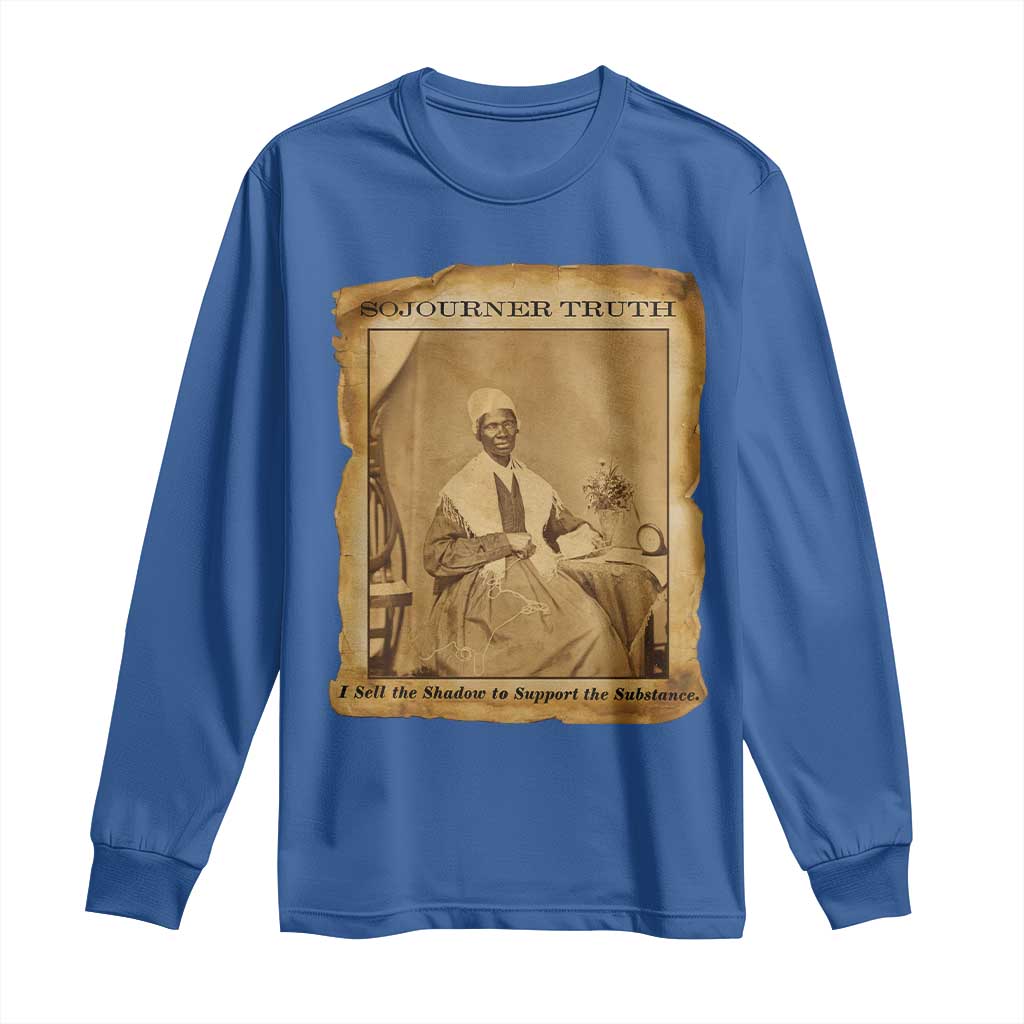 Sojourner Truth Long Sleeve Shirt Black Women Quote TS14 Royal Blue Print Your Wear