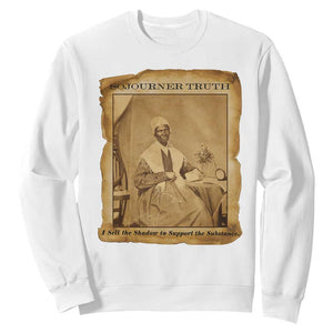 Sojourner Truth Sweatshirt Black Women Quote TS14 White Print Your Wear
