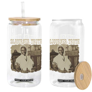 Sojourner Truth Glass Can African American Historical Hero TS14 Print Your Wear