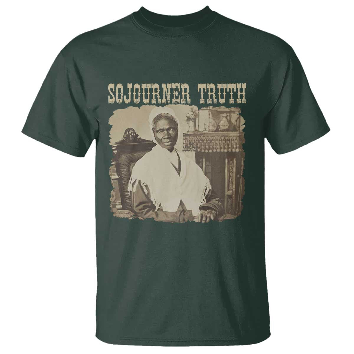 Sojourner Truth T Shirt African American Historical Hero TS14 Dark Forest Green Print Your Wear