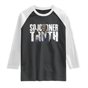 Sojourner Truth Quote Raglan Shirt African American Historical Hero TS14 Black White Print Your Wear