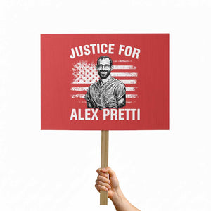 Justices for Alex Pretti Protest Sign Resist Abolish ICE Protest TS14 Horizontal 18" × 24" Red Print Your Wear
