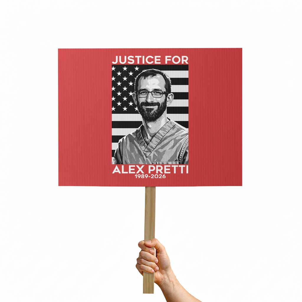 Justices for Alex Pretti Protest Sign Resist ICE Immigration Deportation Protest Minnesota TS14 Horizontal 18