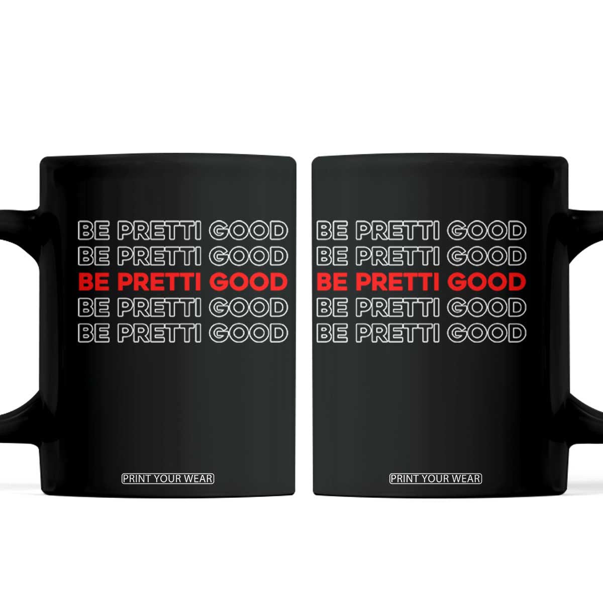 Be Pretti Good Coffee Mug Anti ICE Immigration Protest Human Rights TS14 Black Print Your Wear